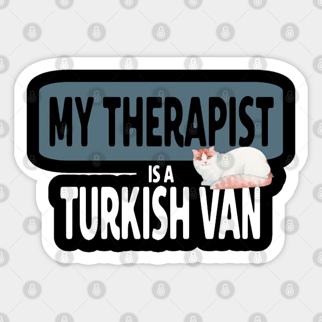 My therapist is a Turkish Van cat Sticker by artsytee